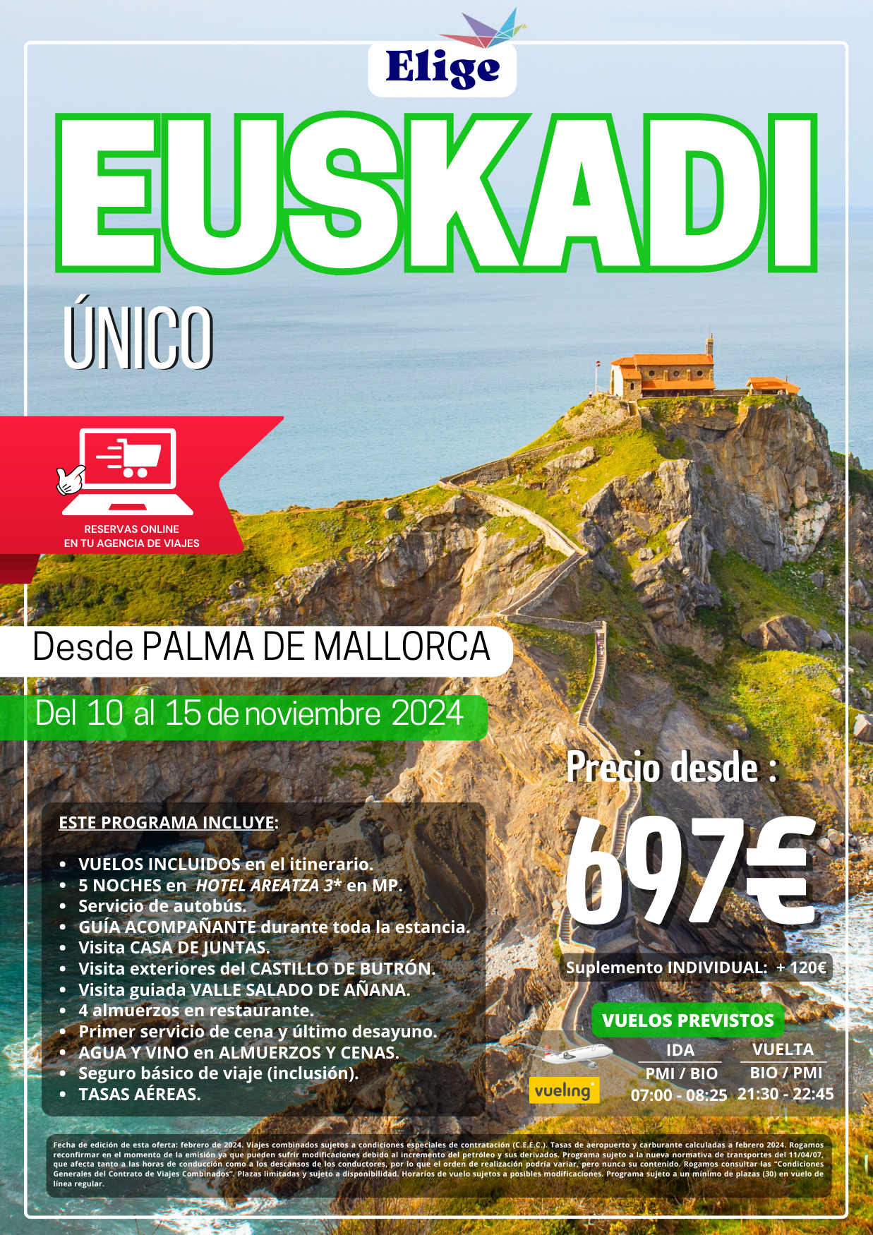 Euskadi Noviembre 2024, con hotel 3 estrellas, traslados, guía acompañante, agua y vino en almuerzos y cenas, para Agencias de Viajes con Elige Tu Viaje.
